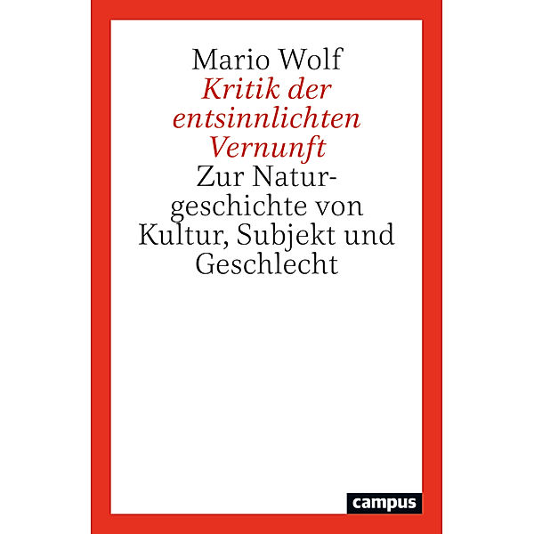 Kritik der entsinnlichten Vernunft, Mario Wolf