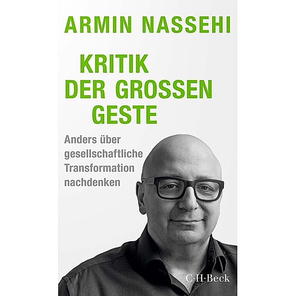 Kritik der grossen Geste, Armin Nassehi