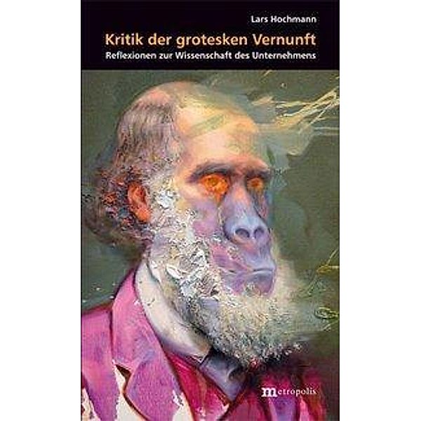 Kritik der grotesken Vernunft, Lars Hochmann