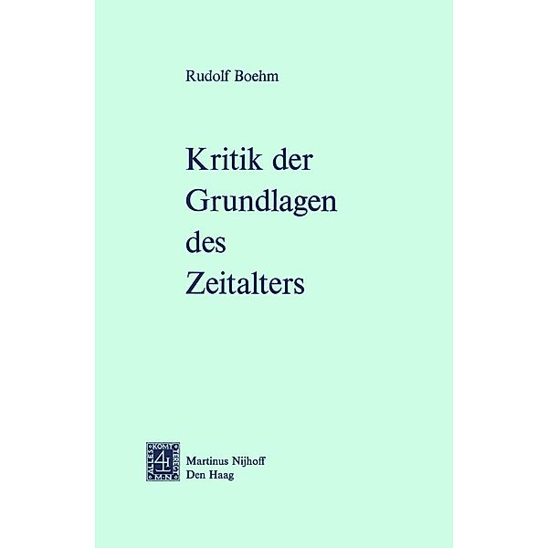 Kritik der Grundlagen des Zeitalters, Rudolf Boehm