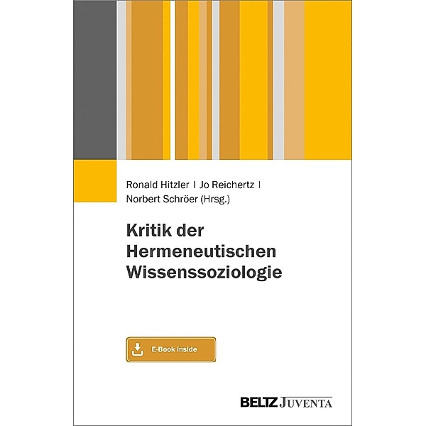 Kritik der Hermeneutischen Wissenssoziologie, m. 1 Buch, m. 1 E-Book