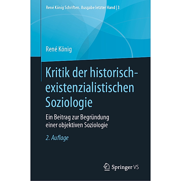 Kritik der historisch-existenzialistischen Soziologie, René König