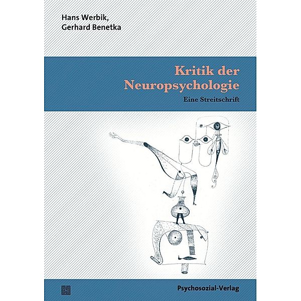 Kritik der Neuropsychologie, Hans Werbik, Gerhard Benetka