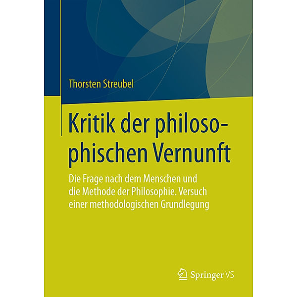 Kritik der philosophischen Vernunft, Thorsten Streubel