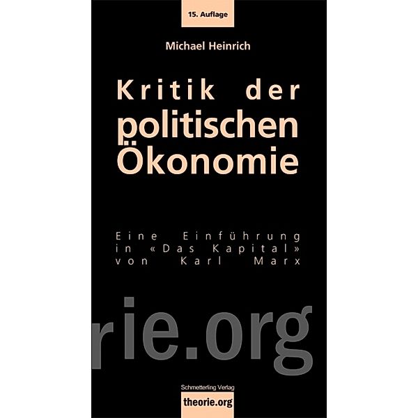 Kritik der politischen Ökonomie, Michael Heinrich