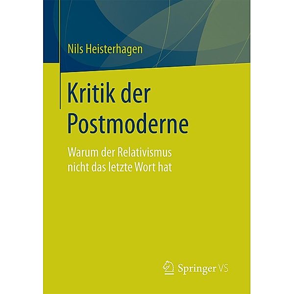 Kritik der Postmoderne, Nils Heisterhagen