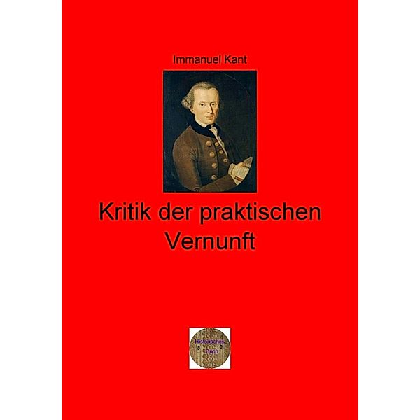 Kritik der praktischen Vernunft, Immanuel Kant