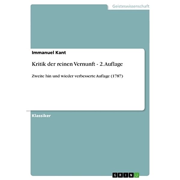 Kritik der reinen Vernunft - 2. Auflage, Immanuel Kant