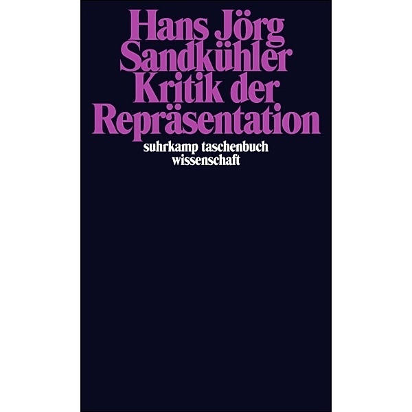 Kritik der Repräsentation, Hans J. Sandkühler