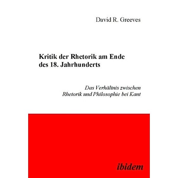 Kritik der Rhetorik am Ende des 18. Jahrhunderts, David Greeves