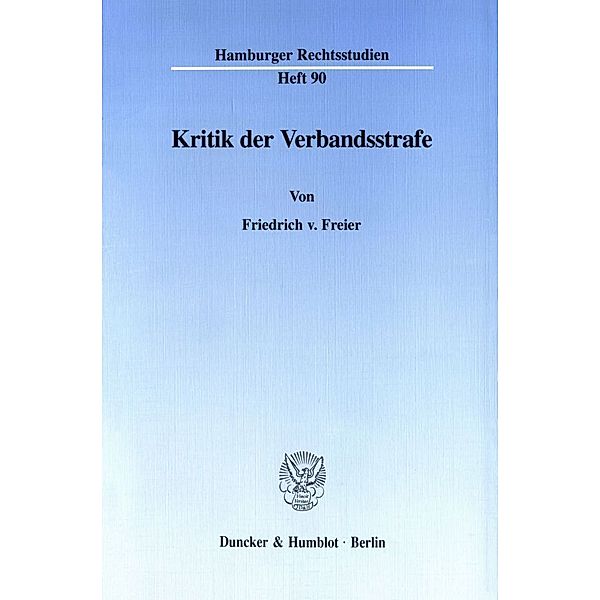 Kritik der Verbandsstrafe., Friedrich v. Freier