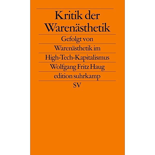 Kritik der Warenästhetik, Wolfgang Fr. Haug