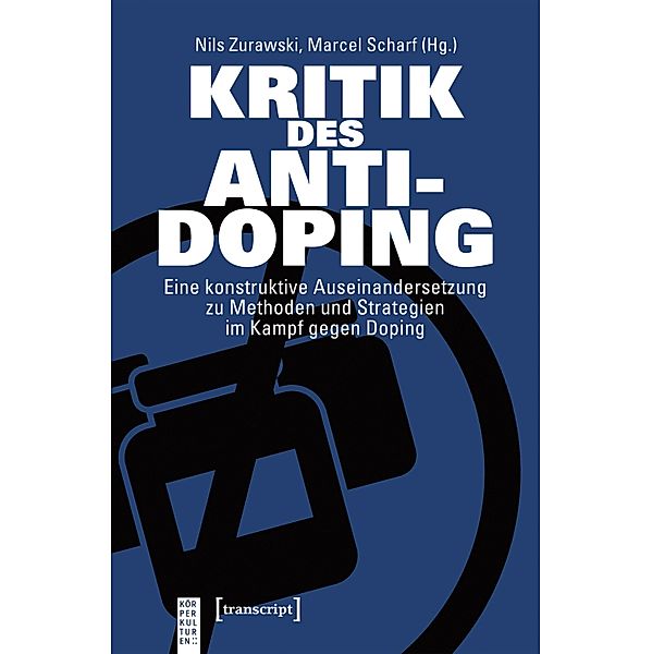 Kritik des Anti-Doping / KörperKulturen