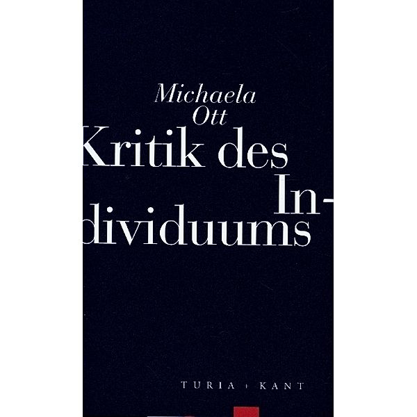 Kritik des Individuums, Michaela Ott