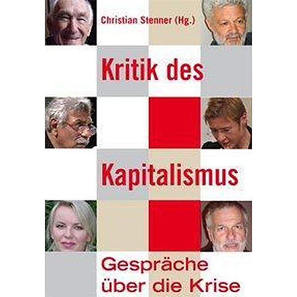 Kritik des Kapitalismus, Christian (Hg. ) Stenner