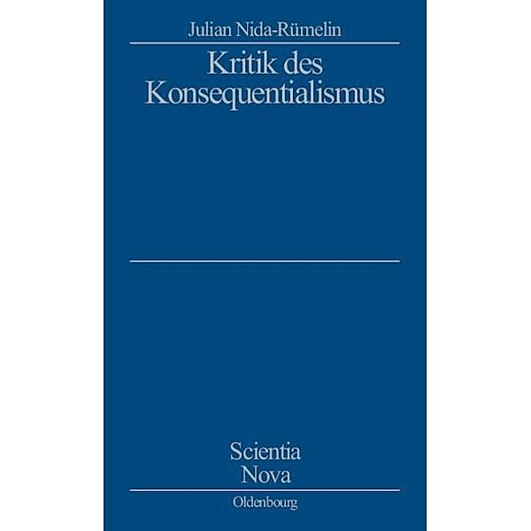 Kritik des Konsequentialismus / Jahrbuch des Dokumentationsarchivs des österreichischen Widerstandes, Julian Nida-Rümelin