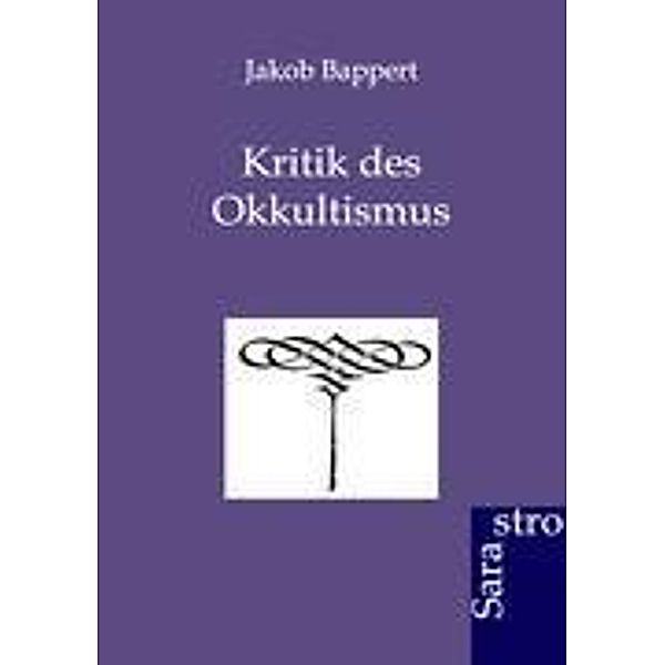 Kritik des Okkultismus, Jakob Bappert