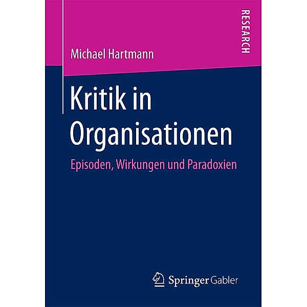 Kritik in Organisationen, Michael Hartmann