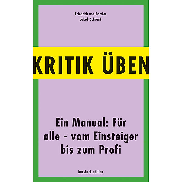 Kritik üben, Jakob Schrenk, Friedrich von Borries