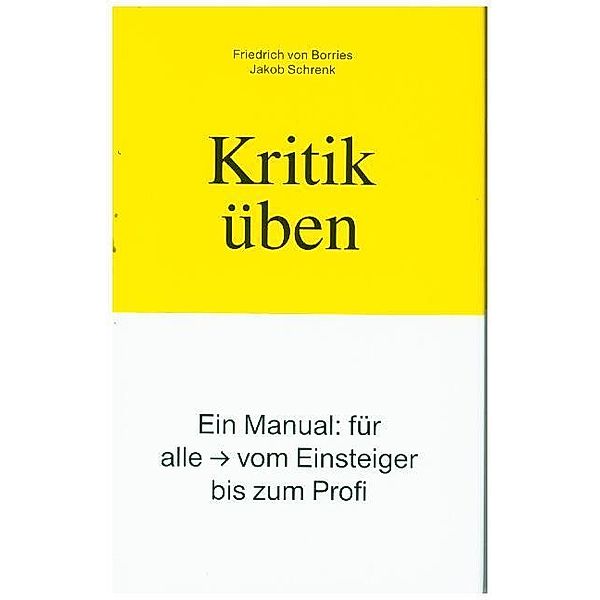 Kritik üben, Friedrich von Borries, Jakob Schrenk
