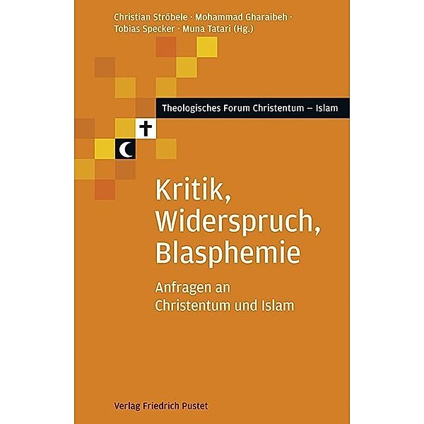 Kritik, Widerspruch, Blasphemie