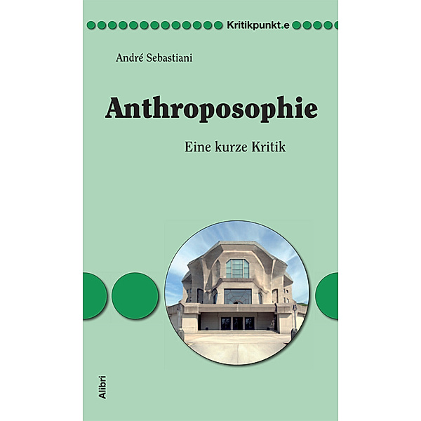 Kritikpunkt.e / Anthroposophie, André Sebastiani