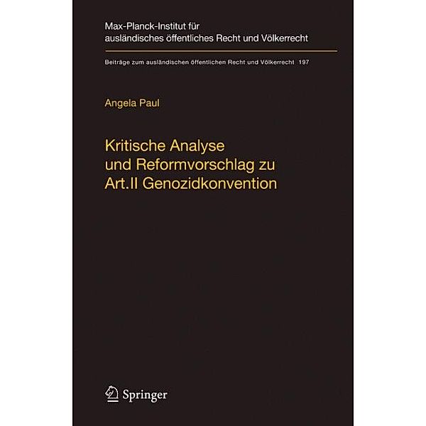 Kritische Analyse und Reformvorschlag zu Art. II Genozidkonvention, Angela Paul