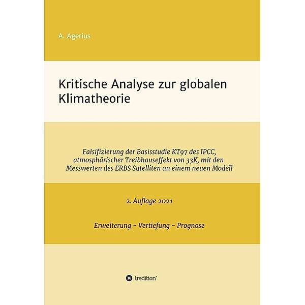 Kritische Analyse zur globalen Klimatheorie, A. Agerius