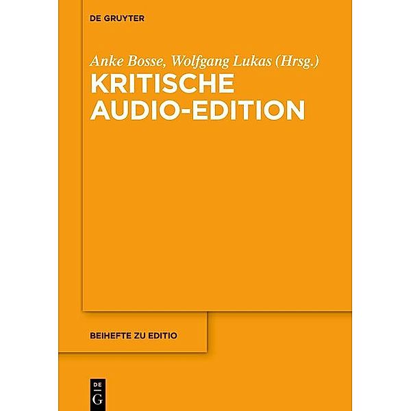 Kritische Audio-Edition / Beihefte zu editio Bd.56
