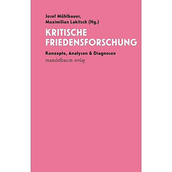 Kritische Friedensforschung