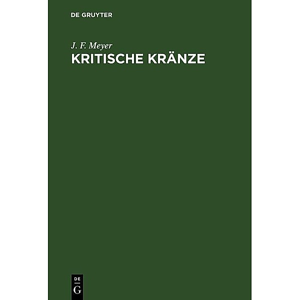 Kritische Kränze, J. F. Meyer