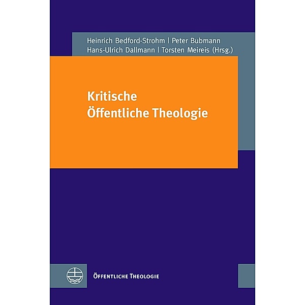 Kritische Öffentliche Theologie / Öffentliche Theologie (ÖTh) Bd.42, Hans-Ulrich Dallmann