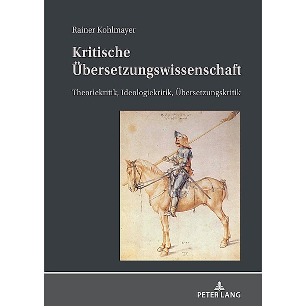 Kritische Uebersetzungswissenschaft, Kohlmayer Rainer Kohlmayer