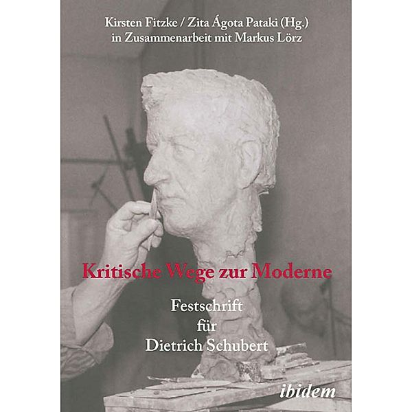 Kritische Wege zur Moderne, Kirsten Fitzke, Zita Pataki