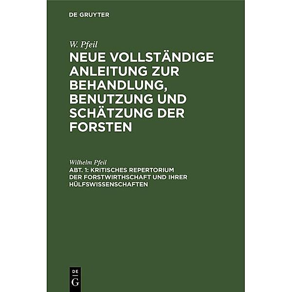 Kritisches Repertorium der Forstwirthschaft und ihrer Hülfswissenschaften, Wilhelm Pfeil