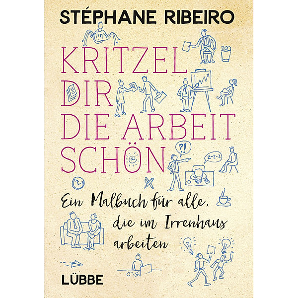 Kritzel dir die Arbeit schön, Stéphane Ribeiro