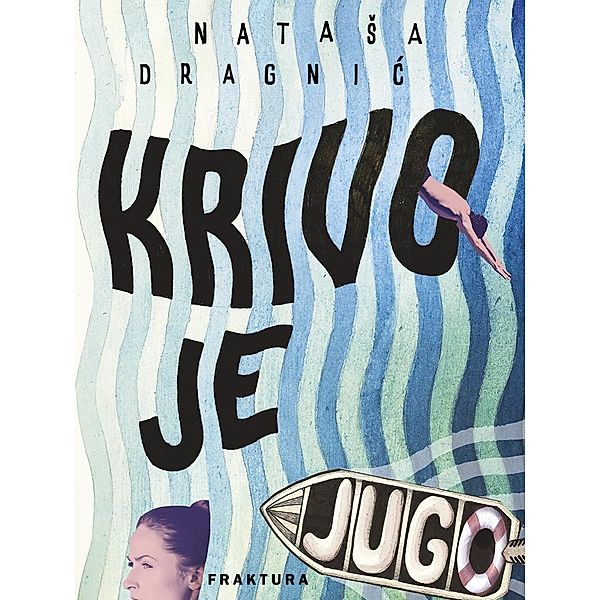 Krivo je jugo, Natasa Dragnic