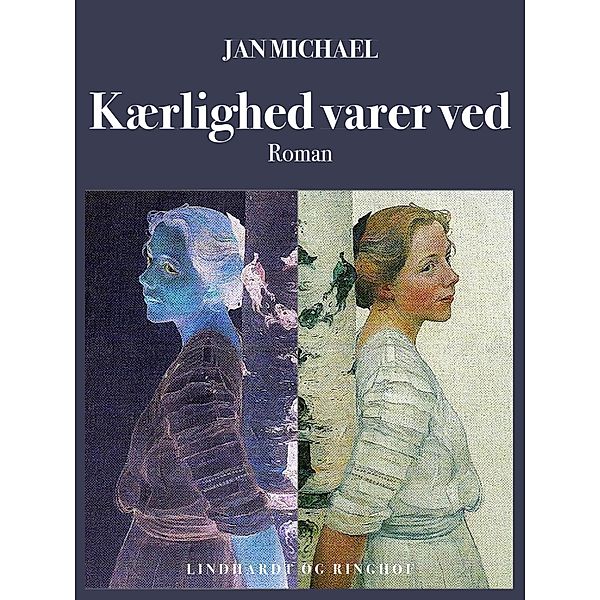 Kærlighed varer ved, Jan Michael