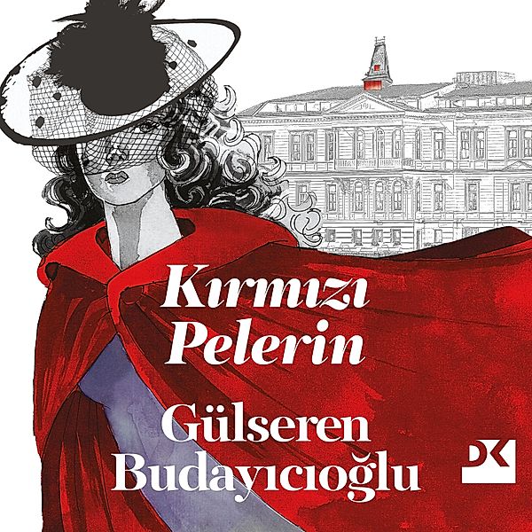 Kırmızı Pelerin, Gülseren Budayıcıoğlu