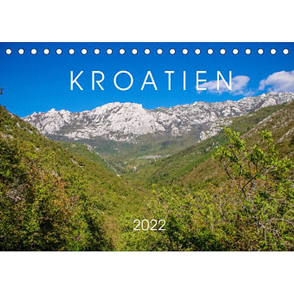 Kroatien 2022 (Tischkalender 2022 DIN A5 quer), Sarah Seefried