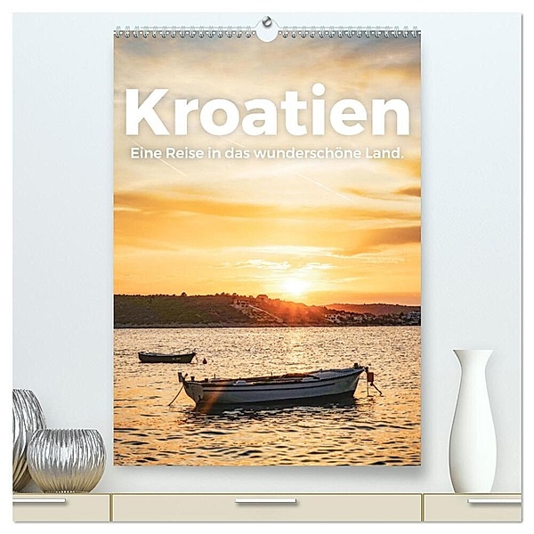 Kroatien - Eine Reise in das wunderschöne Land. (hochwertiger Premium Wandkalender 2024 DIN A2 hoch), Kunstdruck in Hochglanz, M. Scott