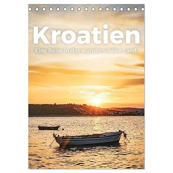 Kroatien - Eine Reise in das wunderschöne Land. (Tischkalender 2024 DIN A5 hoch), CALVENDO Monatskalender, M. Scott