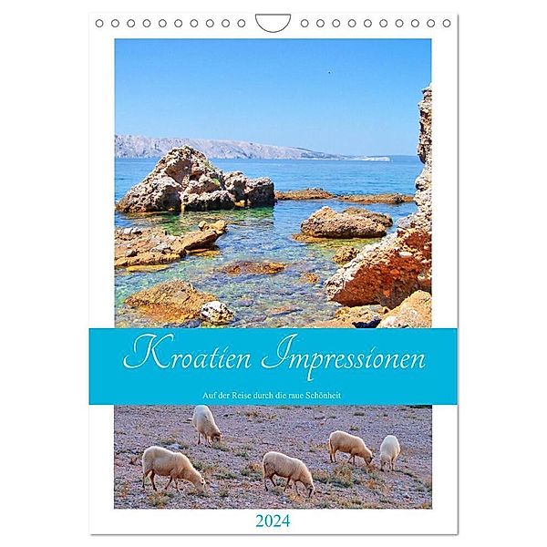 Kroatien Impressionen (Wandkalender 2024 DIN A4 hoch), CALVENDO Monatskalender, Michaela Schimmack