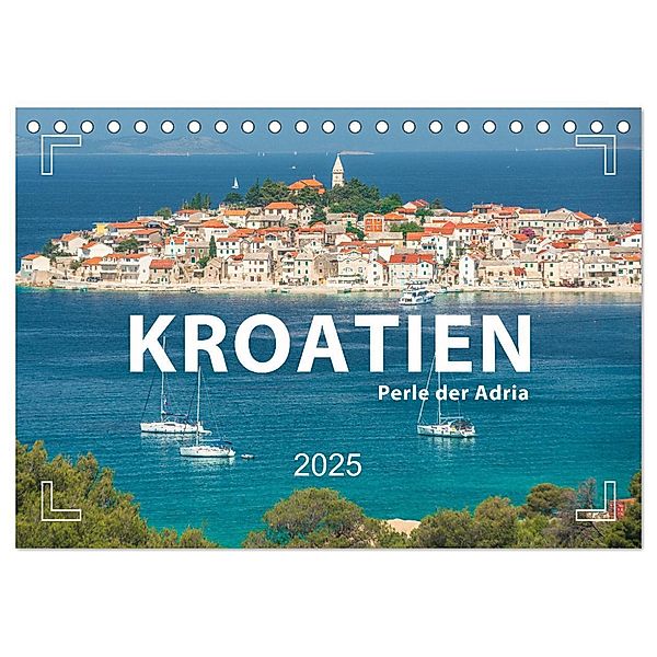 KROATIEN - Perle der Adria (Tischkalender 2025 DIN A5 quer), CALVENDO Monatskalender, Calvendo, Mario Weigt