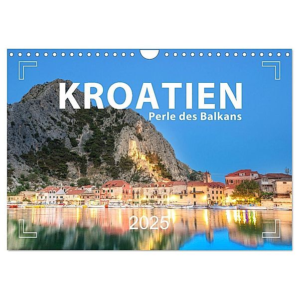 Kroatien - Perle des Balkans (Wandkalender 2025 DIN A4 quer), CALVENDO Monatskalender, Calvendo, Mario Weigt