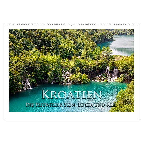 Kroatien - Plitwitzer Seen, Rijeka und Krk (Wandkalender 2024 DIN A2 quer), CALVENDO Monatskalender, Rick Janka