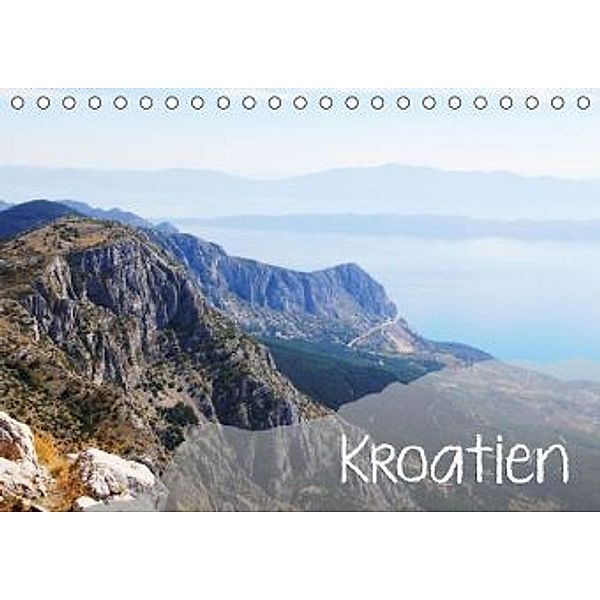 Kroatien (Tischkalender 2016 DIN A5 quer), Stefanie Bauernschmitt
