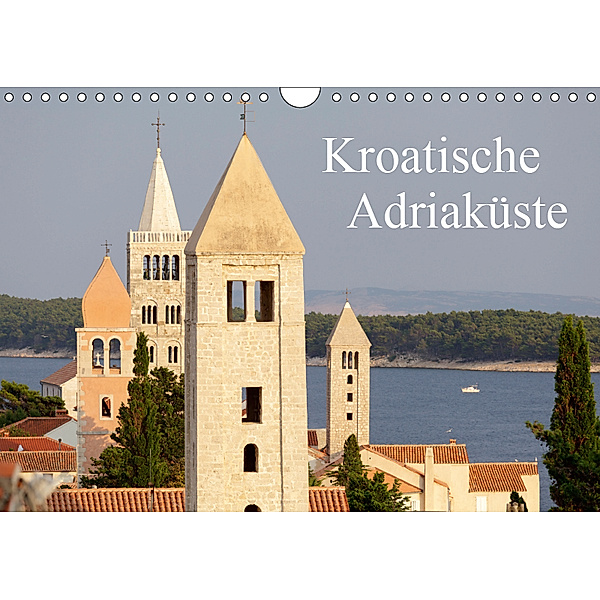 Kroatische Adriaküste (Wandkalender 2019 DIN A4 quer), Siegfried Kuttig