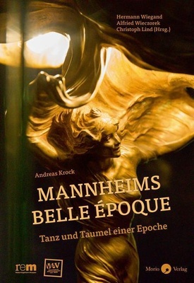 Krock, A: Mannheims Belle Époque - Andreas Krock,