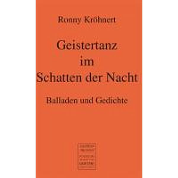 Kröhnert, R: Geistertanz im Schatten der Nacht, Ronny Kröhnert